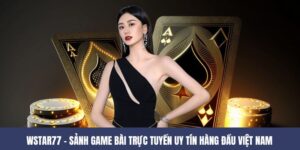 WSTAR77 – Sảnh Game Bài Trực Tuyến Uy Tín Hàng Đầu Việt Nam