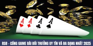 RS8 – Cổng Game Bài Đổi Thưởng Uy Tín, Đẳng Cấp 2025