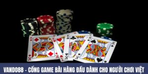 VANDO88 – Cổng Game Bài Hàng Đầu Dành Cho Người Chơi Việt
